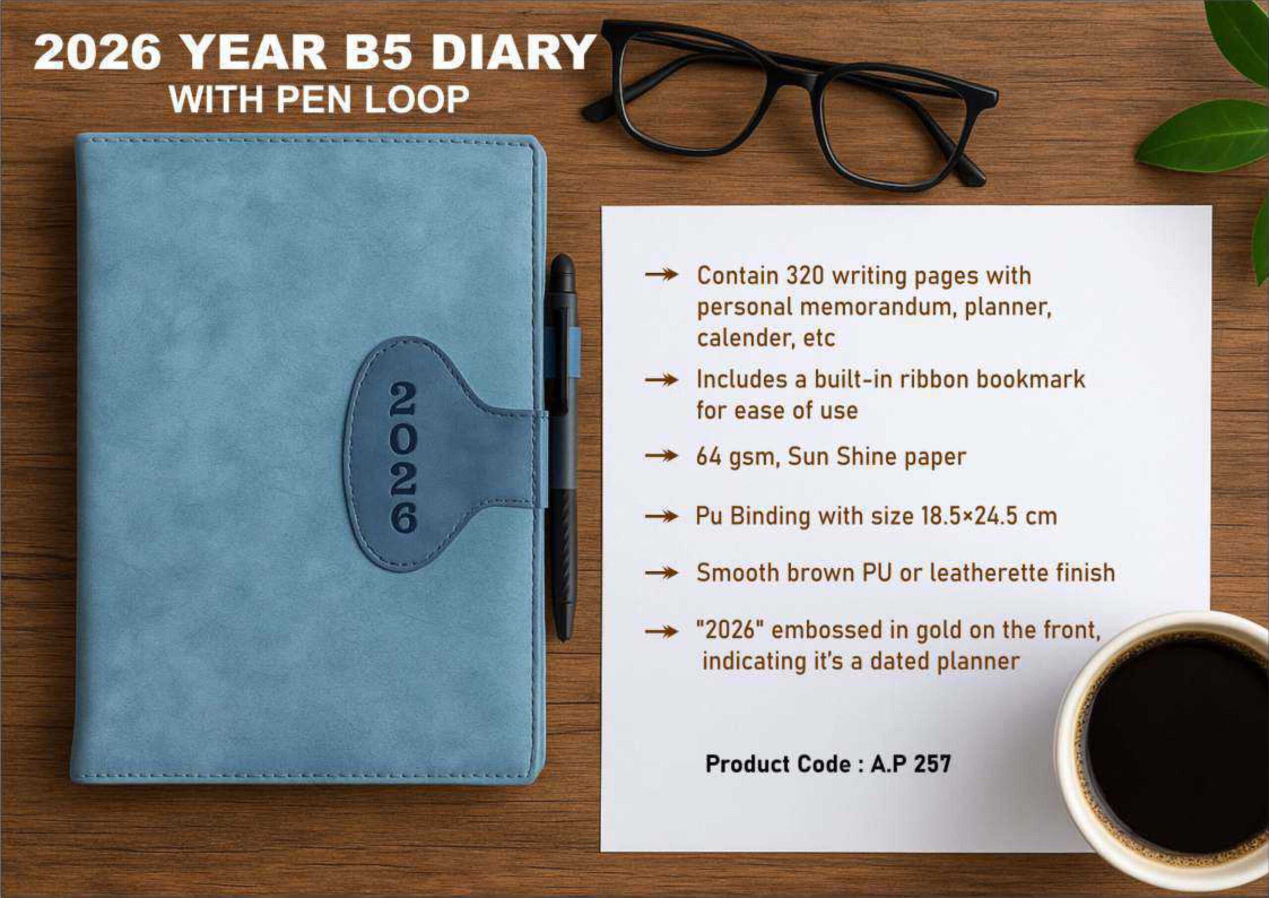 2026 Year B5 Diary with Pen Loop | PU Leatherette Finish Executive Planner | Custom Branding Corporate Gift Diary